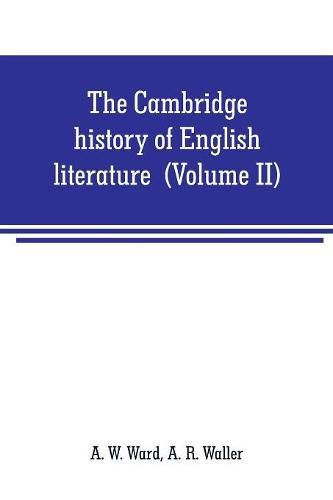 Cover image for The Cambridge history of English literature (Volume II) The End of the Middle Ages