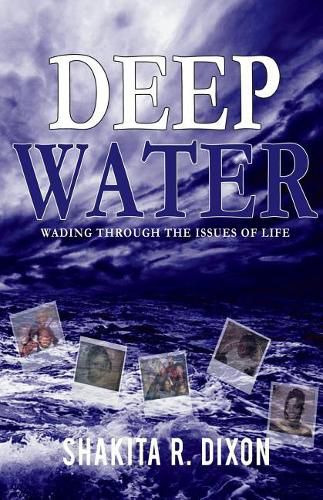 Cover image for Deep Water: Wading Through the Issues of Life