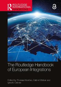 Cover image for The Routledge Handbook of European Integrations