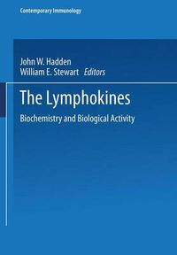 Cover image for The Lymphokines: Biochemistry and Biological Activity