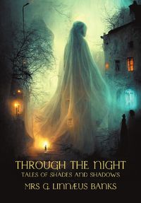 Cover image for Through the Night