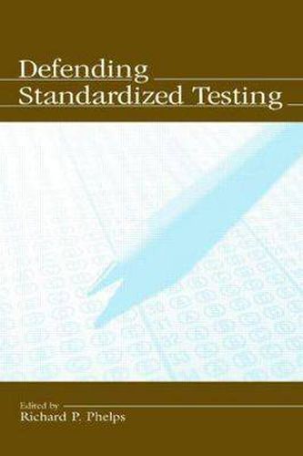 Cover image for Defending Standardized Testing