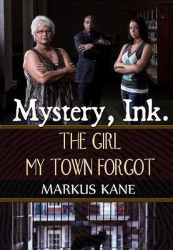 Cover image for Mystery, Ink.: The Girl My Town Forgot