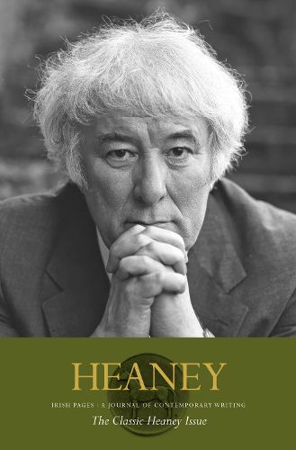 Irish Pages: the Classic Heaney Issue