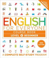 Cover image for English for Everyone Course Book Level 2 Beginner