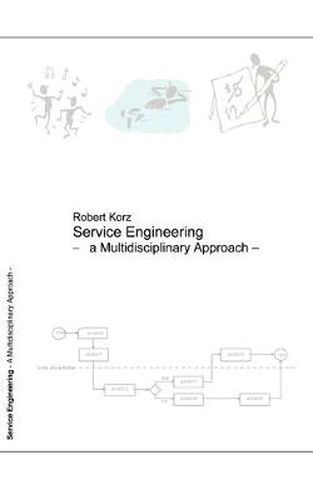 Cover image for Service Engineering: A Multidisciplinary Approach