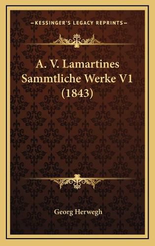 A. V. Lamartines Sammtliche Werke V1 (1843)