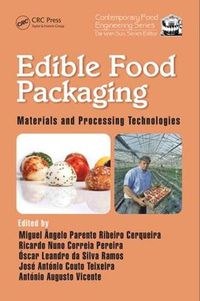 Cover image for Edible Food Packaging: Materials and Processing Technologies