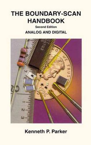 The Boundary-Scan Handbook: Analog and Digital