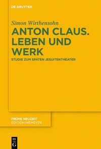 Cover image for Anton Claus. Leben und Werk