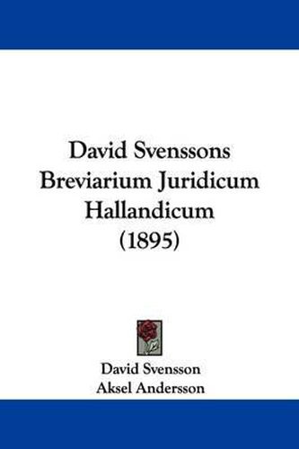 Cover image for David Svenssons Breviarium Juridicum Hallandicum (1895)