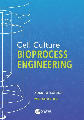 Cover image for Cell Culture Bioprocess Engineering, Second Edition