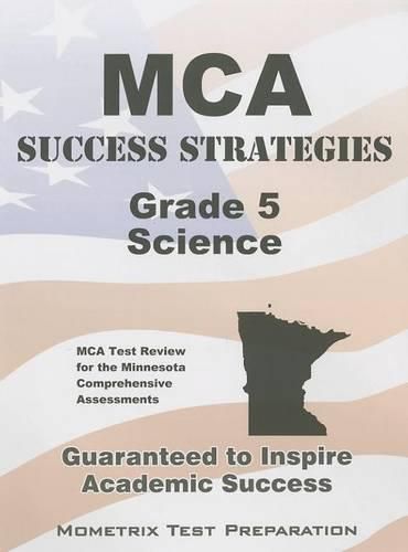 Cover image for MCA Success Strategies Grade 5 Science: MCA Test Review for the Minnesota Comprehensive Assessments