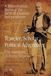 Cover image for Traveler, Scholar, Political Adventurer