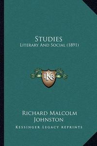 Cover image for Studies: Literary and Social (1891)