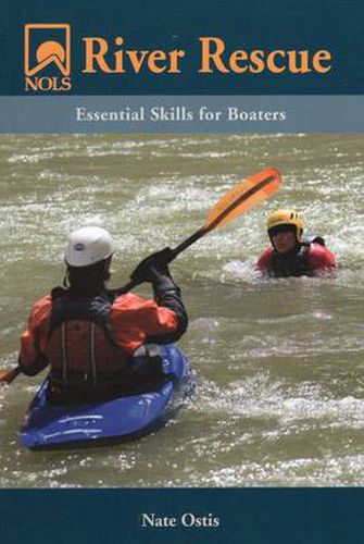 Cover image for NOLS River Rescue: Essential Skills for Boaters