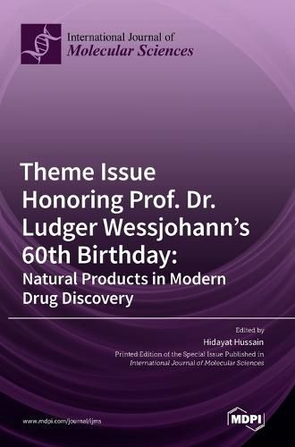 Cover image for Theme Issue Honoring Prof. Dr. Ludger Wessjohann's 60th Birthday: Natural Products in Modern Drug Discovery