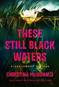 Cover image for These Still Black Waters