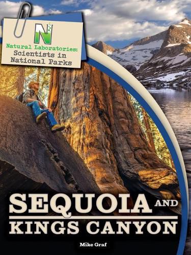 Cover image for Natural Laboratories: Scientists in National Parks Sequoia and Kings Canyon