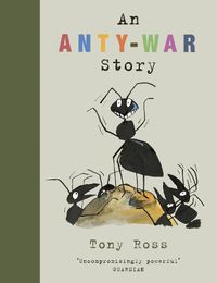 Cover image for An Anty-War Story