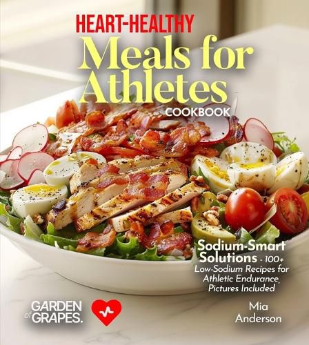 Cover image for Heart-Healthy Meals for Athletes