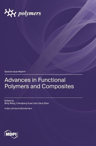 Cover image for Advances in Functional Polymers and Composites