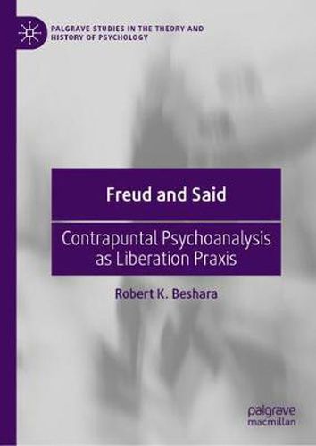 Cover image for Freud and Said: Contrapuntal Psychoanalysis as Liberation Praxis