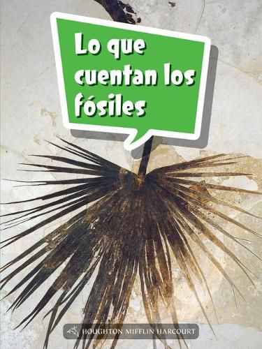 Cover image for Book 187: Lo Que Cuentan Los Fosiles: Leveled Reader, Enrichment Grade 5