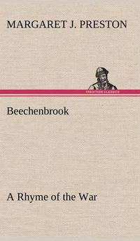 Cover image for Beechenbrook A Rhyme of the War