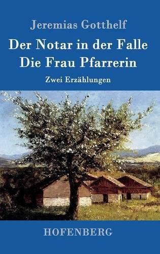 Cover image for Der Notar in der Falle / Die Frau Pfarrerin: Zwei Erzahlungen