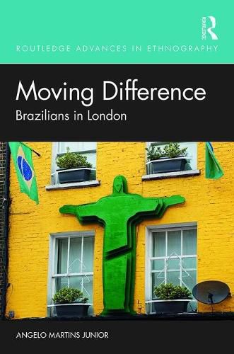 Cover image for Moving Difference: Brazilians in London