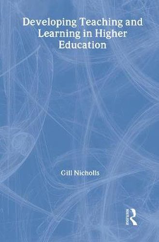 Cover image for Developing Teaching and Learning in Higher Education