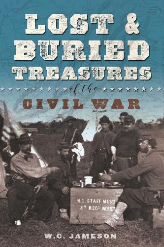 Cover image for Lost and Buried Treasures of the Civil War