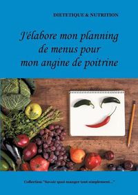 Cover image for J'elabore mon planning de menus pour mon angine de poitrine