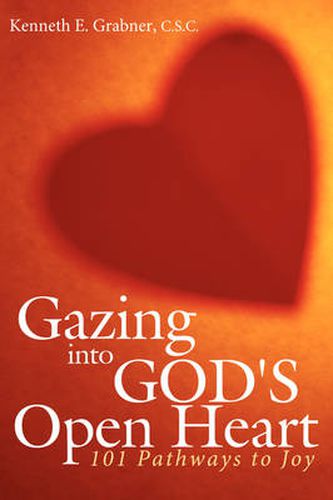 Cover image for Gazing Into God's Open Heart