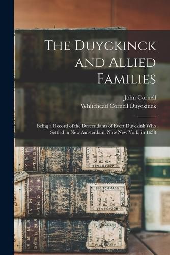 Cover image for The Duyckinck and Allied Families