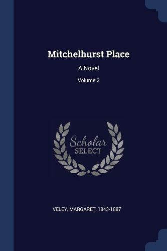Cover image for Mitchelhurst Place: A Novel; Volume 2