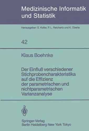 Cover image for Der Einfluss Verschiedener Stichprobencharakteristika auf die Effizienz der Parametrischen und Nichtparametrischen Varianzanalyse