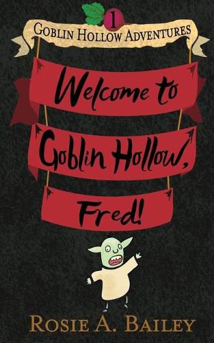 Cover image for Welcome to Goblin Hollow, Fred!