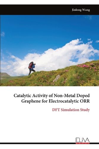 Cover image for Catalytic Activity of Non-Metal Doped Graphene for Electrocatalytic ORR