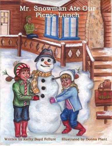 Cover image for Mr. Snowman Ate Our Picnic Lunch