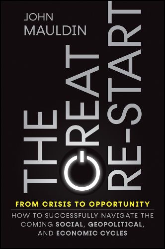 The Great Re-Start From Crisis to Opportunity