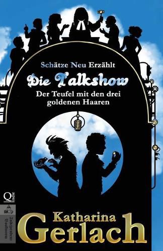 Cover image for Die Talkshow: Der Teufel mit den drei goldenen Haaren