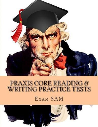 Cover image for Praxis Core Reading & Writing Practice Tests: Study Guide for Preparation for Academic Skills for Educators 5712 & 5722