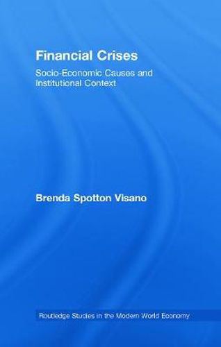 Cover image for Financial Crises: Socio-Economic Causes and Institutional Context