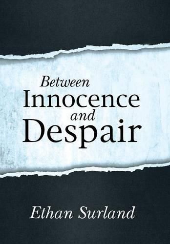 Cover image for Between Innocence and Despair