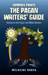 Cover image for Compass Points: The Pagan Writers" Guide - Writing for the Pagan and MB&S Publications