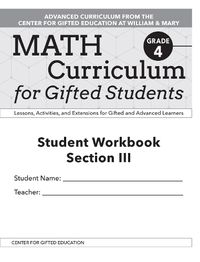 Cover image for Math Curriculum for Gifted Students: Lessons, Activities, and Extensions for Gifted and Advanced Learners, Student Workbooks, Section III (Set of 5): Grade 4