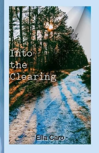 Cover image for Into the Clearing