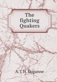 Cover image for The fighting Quakers